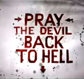 Pray the Devil Back to Hell graphic